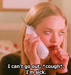 i cant go out im sick femfem