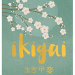 Ikigai Het Japanse geheim voor een lang en gelukkig leven