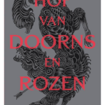 Hof van doorns en rozen - Sarah J. Maas